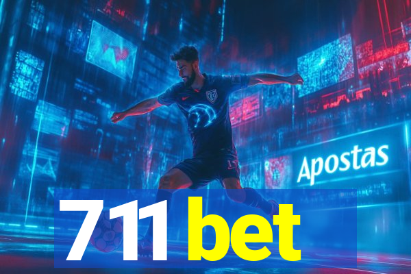 711 bet